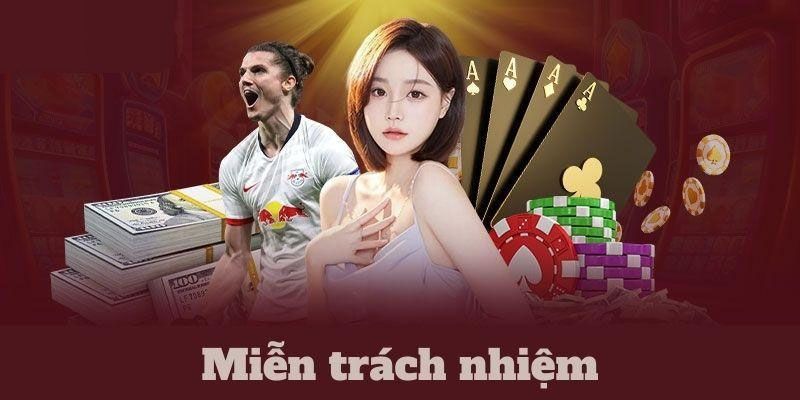 Các trường hợp nhà cái được phép miễn trừ trách nhiệm