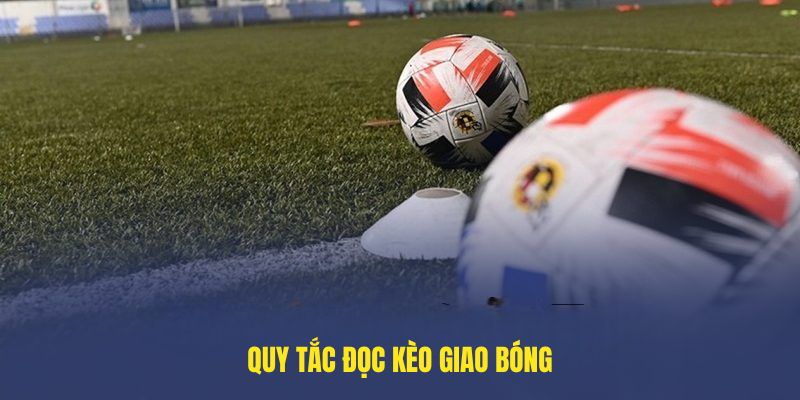 Kèo Giao Bóng Fb88 Và Các Mẹo Chơi Đơn Giản Nên Áp Dụng