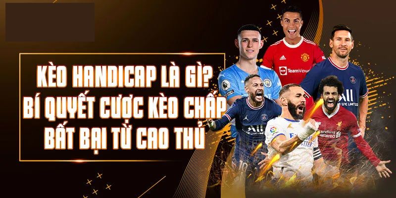 Hướng dẫn cách đọc tỷ lệ cược kèo chấp phổ biến