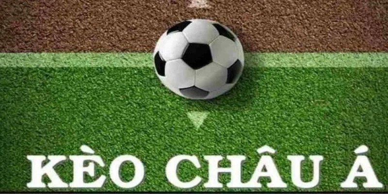 Tỷ Lệ Kèo Châu Á Cá Cược Bóng Đá Hiệu Quả Thắng Lớn Nhanh