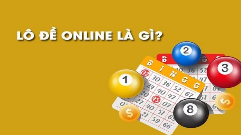 Giới thiệu khái quát về hình thức đánh lô đề online