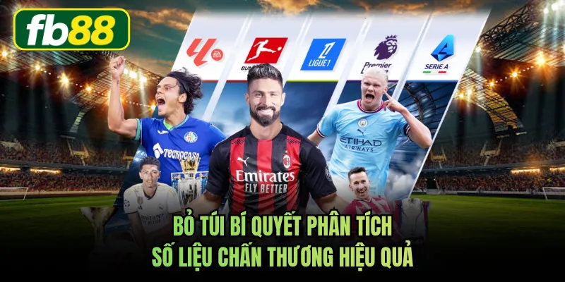 Bỏ túi bí quyết phân tích số liệu chấn thương hiệu quả